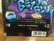 COMA-CHI - DAY BEFORE BLUE 中古CD 2006 Da.Me.RECORDS / ULTRA VYBE taro soul _画像2