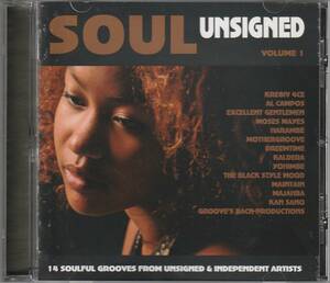 中古CD■R&B/SOUL■インディソウルコンピ／Soul Unsigned Volume 1■Albert Campos, Mothergroove, Moses Mayes, Dreemtime, Kan Sano