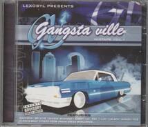新古CD■HIPHOP/G-RAP■LEXOSYL presents GANGSTA VILLE mixtape Vol.1■EURO G, Raekwon, Mr. Sche, Bandit, AK, T-Loc, Savage Behavior_画像1