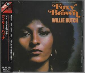 中古CD■FUNK/SOUL■国内盤／WILLIE HUTCH／Foxy Brown／2004年再発盤■Curtis Mayfield, Isaac Hayes, Donald Byrd, Ramsey Lewis