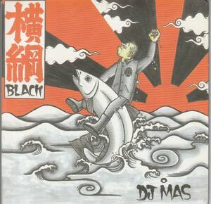 中古CD■HIPHOP■MIX CD／DJ MAS／横綱BLACK／2013年■DJ BEAT, DJ KENSEI, DJ SEIJI, DJ DENKA, DEV LARGE, DJ KOCO, DJ KIYO, MURO