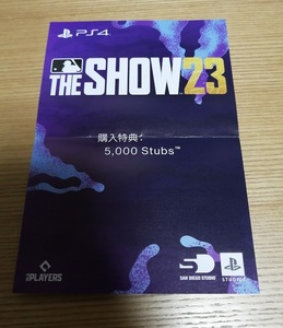 PS4 MLB The Show 23 購入特典 DLC 5,000 Stubs コード通知のみ []