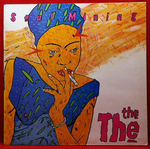 ♬ UK オリジナル[女]バージョン！ THE THE / Soul Mining　魂の彫刻 【 Matt Johnson 】 1983年 圧倒的に神々しい最高傑作 ♪ 美再生