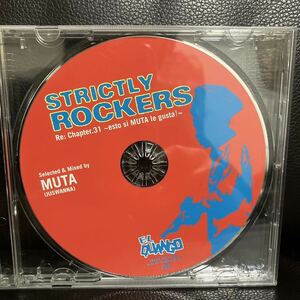 MIXCD DJ MUTA JUSWANNA STRICTLY ROCKERS★KIYO KOCO KENTA MINOYAMA MISSIE KENSEI 吉沢 BUDDHA BRAND PUNPEE