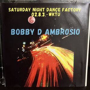 MIXCD DJ BOBBY D AMBROSIO SATURDAY NIGHT DANCE FACTORY HOUSE★MURO KIYO KOCO TIMMY REGISFORD FRANKIE KNUCKLES KENTA