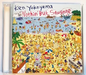 中古CD 　 Ken Yokoyama 『 Nothin’But Sausage』品番：PZCA-27