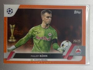 25枚限定！ Philipp Kohn 2023 topps Champions League Japan edition オレンジパラレル オールスタールーキー FC Salzburg 