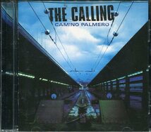 即買　CD盤　THE CALLING：ザ・コーリング Camino Palmero：カミーノ・パルメーロ_画像1