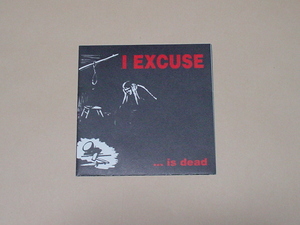 MELODIC PUNK：I Excuse / ...Is Dead(美品,1000TRAVELS OF JAWAHARLAL,LEATHERFACE,WHAT-A-NIGHT'S,BEER WULF,MISCASTS,SNUFFY SMILE)
