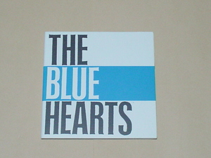 THE BLUE HEARTS / THE BLUE HEARTS(ザ・ブルーハーツ,甲本ヒロト,真島昌利,河口純之助,梶原徹也,THE BREAKERS,THE COATS,THE HIGH-LOWS)