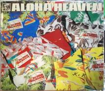 ★極稀CD★アロハヘヴン オハナ ハワイアン レイシェル マウナロア ナレオ Ohana Aloha Heaven Hawaiian reichel sista robi jake Raiatea_画像1