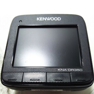 ら 216 KENWOOD ドライブレコーダー KNA-350 本体のみ