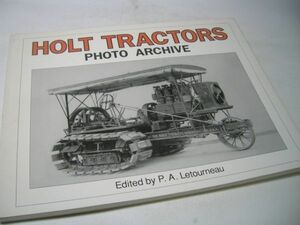 YH15 [ foreign book ]HOLT TRACTORS PHOTO ARCHIVE