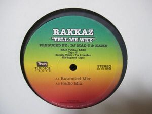 Rakkaz / Tell Me Why