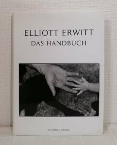 写■ エリオット・アーウィット 洋書写真集 Elliott Erwitt Das Handbuch Schirmer /Mosel