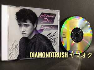 ☆良品☆ ◆HOUND DOGスピリッツ Spirits!◆ 1985年盤 CDアルバム　♪ff/Bad Boy Blues/エンドレス サマー/Magic/Knock ME Tonight/Danger