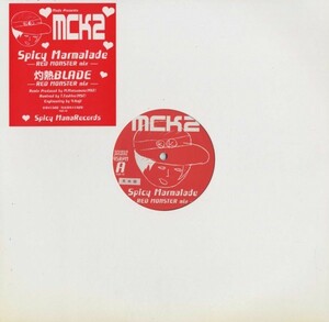 ■ 国内プロモ ■ (12) SPICY MARMALADE (RED MONSTER MIX) / MCK2 *松本みつぐ