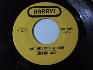 Jesse Gee・Don't Mess With My Money / Baby, I Need You　US 7”　Southern Soul 45