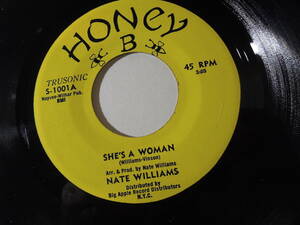 Nate Williams・She’s A Woman / You’re Doing Wrong　US 7”