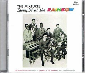 ＣＤ　ザ・ミクスチャーズ The Mixtures/Stompin' at the Rainbow