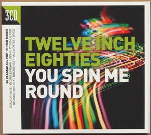 CD●V.A●Twelve Inch Eighties: You Spin Me Round/3枚組