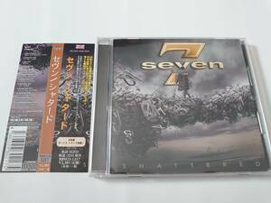 SEVEN 7　セブン　/SHATTERED 国内盤帯付 メロハー