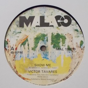 Victor Tavares - Show Me 1983 12inch