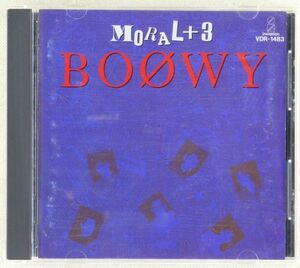 ○CD BOOWY「MORAL+3」1stアルバムの3曲追加再販盤 「IMAGE DOWN」「NO N.Y.」収録 氷室京介、布袋寅泰