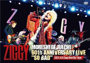 ★★激安新同品!! ZIGGY 【MORISHIGE，JUICHI 60th ANNIVERSARY LIVE''SO BAD’’】★★DVD 森重樹一 送料￥185!!