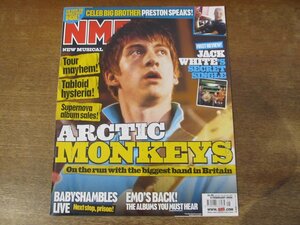 2312MK●洋雑誌/UK音楽雑誌「NME」2006.2.4●アークティック・モンキーズ/ベイビーシャンブルズ/イアン・ブラウン/マキシモ・パーク