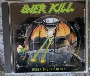 OVERKILL - UNDER THE INFLUENCE 　輸入盤