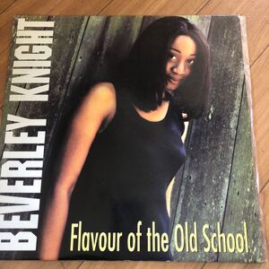 12’ Beverley Knight-Flavour of the old school