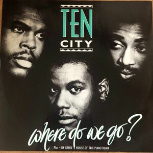 12’ Ten City-Where do we go? UK Remix