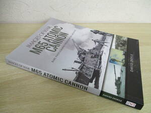 A213　　IMAGES OF WAR M65 ATOMIC CANNON DAVID DOYLE　S2900　　