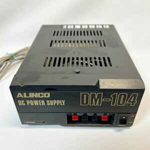 アルインコ 電源 ALINCO DC POWER SUPPLY DM-104 出力DC13.8V 4.0A パワーサプライ 通電OK 現状品