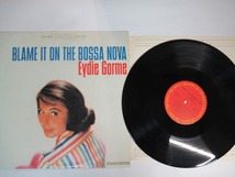 Kg3:EYDIE GORME / BLAME IT ON THE BOSSA NOVA / 28AP 3323_画像1