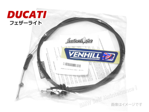 軽いクラッチワイヤー DUCATI 900SS 750SS 900MHR 750Sport 750GT フェザーライト クラッチケーブル VENHILL ドゥカティ