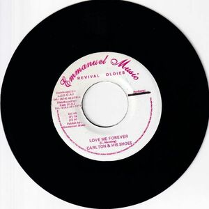 視聴あり!!レア!! 70's Early Reggae Tune Carlton & His Shoes / Love Me Forever