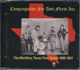 【新品CD】 VARIOUS / CONGREGATION FOR ANTI-FLIRTS INC - THE MCALLEN TEXAS TEEN SCENE 1965-1967