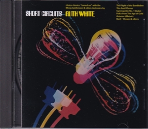 【新品CD】 RUTH WHITE / Short Circuits