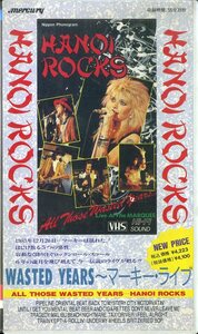 H00013245/VHSビデオ/ハノイ・ロックス「Wasted Years ～マーキー・ライブ」