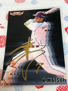 カルビー プロ野球チップスカード 箔押しサイン入り 東北楽天ゴールデンイーグルス 松井稼頭央