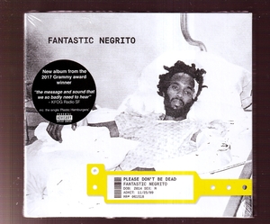 DA★新品★音楽CD★FANTASTIC NEGRITO（ファンタスティック・ネグリート）/PLEASE DON'T BE DEAD★COOKCD705