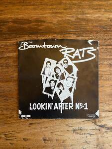 The Boomtown Rats「Lookin' After No.1」UK盤 7inch パンク ニューウェイヴ ギターポップ ブームタウンラッツ ボブ・ゲルドフ