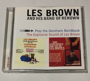 LES BROWN AND HIS BAND OF RENOWN レスブラウン 2LPs on 1 CD ★ Play The Gershwin Bandbook / The Explosive Sound Of Les Brown