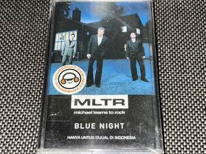 Michael Learns To Rock / Blue Night 輸入カセットテープ未開封