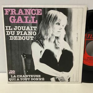 フランス 仏盤 / FRANCE GALL / IL JOUAIT DU PIANO DEBOUT / 7inch レコード / EP / ATLANTIC 11 536 / フランス・ギャル