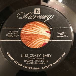 Ralph Marterie And His Orchestra 1954 US Original 7inch Bongo Guitar (Oye Negra) / Kiss Crazy Baby