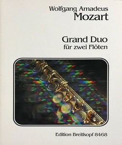 モーツァルト グランド・デュオ・K.309＆K.264 (フルート二重奏) 輸入楽譜 Mozart Grand Duo from K. 309 and 264 洋書