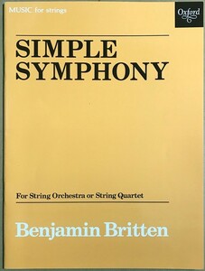 ブリテン シンプル・シンフォニー(単純な交響曲) Op.4 (スタディ・スコア) 輸入楽譜 BRITTEN Simple Symphony for String Orchestra Op.4